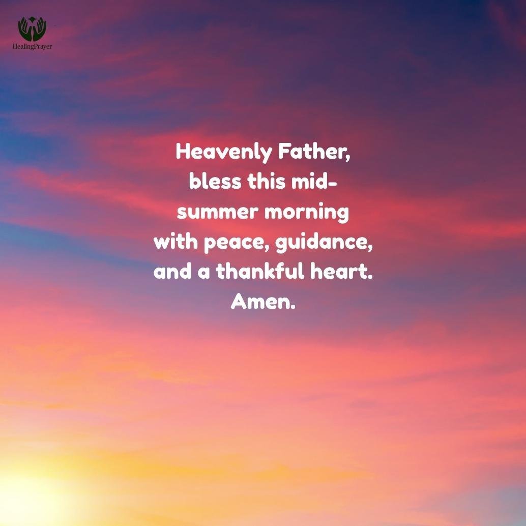 Mid-Summer Morning Prayer for a Peaceful Day
