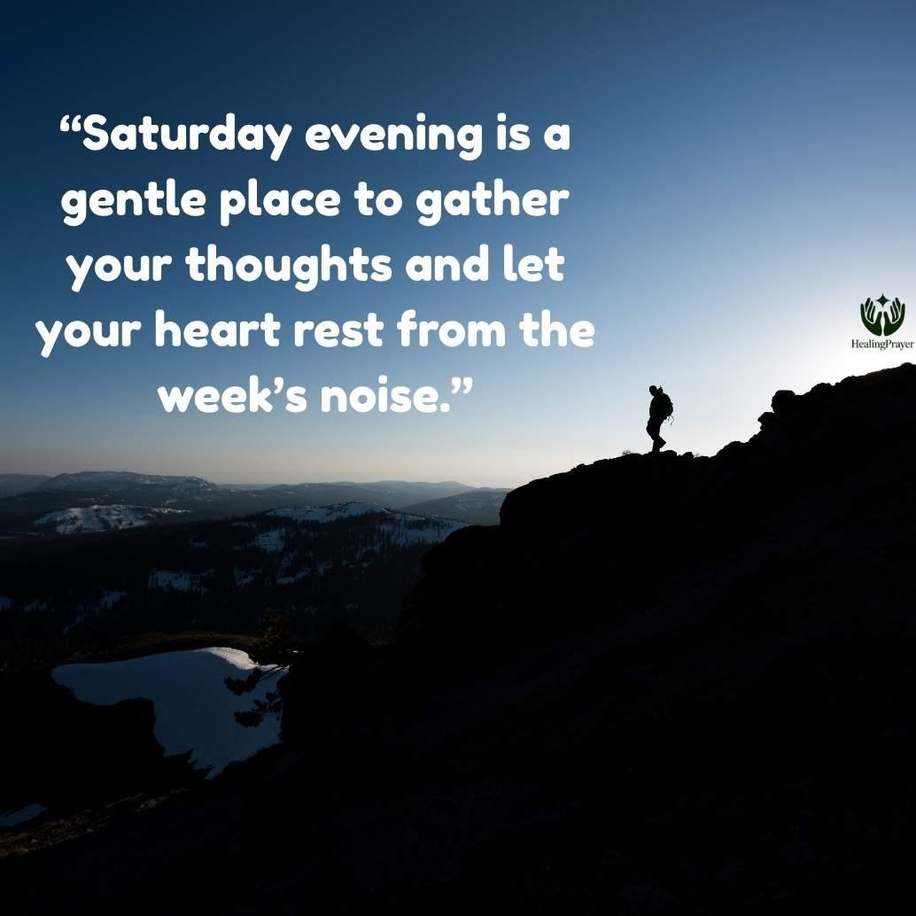 Saturday Evening Motivational Quotes

