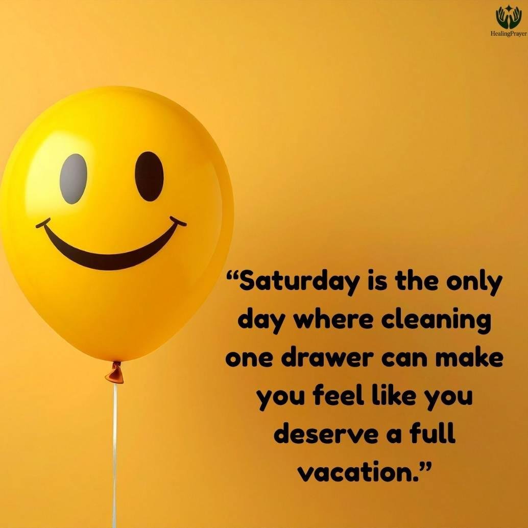 Saturday Quotes Funny for Weekend Laughs