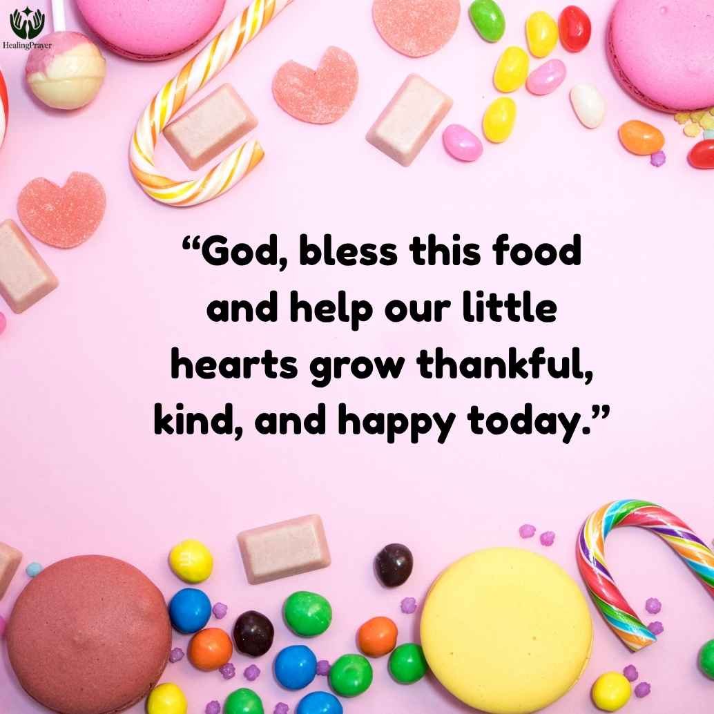 Sweet Food Blessings for Children and Kids at the Table
